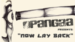Pangäa - Now lay back (full song)
